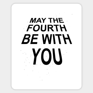 MAY THE FOURTH - May the 4th - 3.0 Sticker